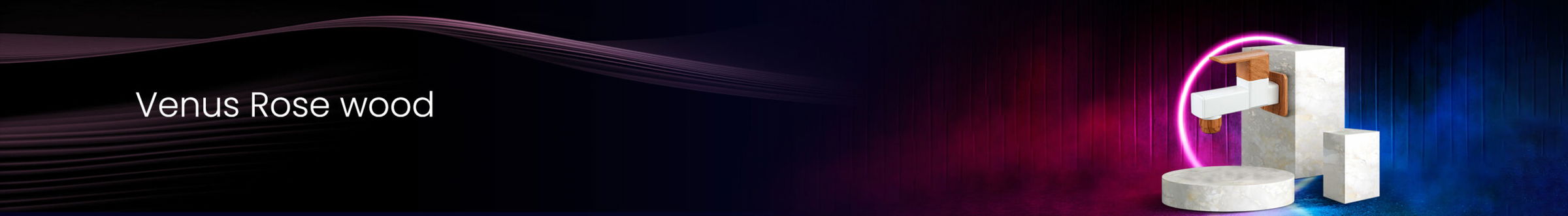 Venus Rose Wood